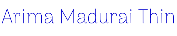 Arima Madurai Thin font